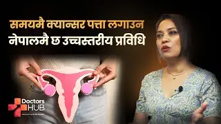Early Cancer Detection in Nepal | Advanced Technology & Fertility Preservation | Doctors Hub Nepal
