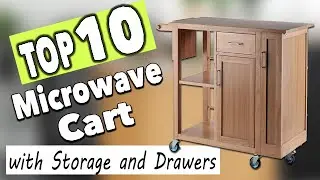 Best Microwave Cart With Storage And Drawers