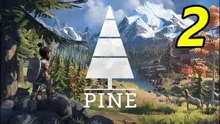 PINE Gameplay - Gearing Up! (PC 1080p/60) Part 2