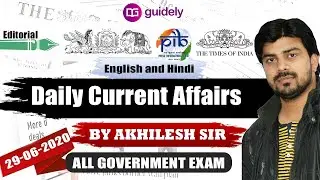 Daily Current Affairs 2020 by Akhilesh Sir | (30 June 2020) | Current Affairs - Guidely