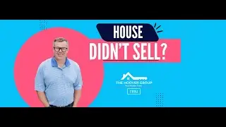 House Didn't Sell?