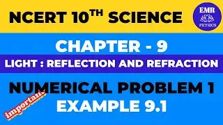 NCERT 1Oth Science | Chapter 9 Light Reflection and Refraction | Example 9.1