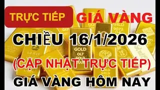 trực tiếp giá vàng chiều ngày 16/1/2026 giá vàng SJC vàng nhẫn biểu đồ Kitco.com Vàng thế giới