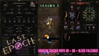 Corruption 1108 Echo/Boss - 98 Shadow Daggers Phys UB + DB + Bleed Falconer - Last Epoch S3 Week 1