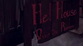 Hell House: Over the Rainbow | Short Movies