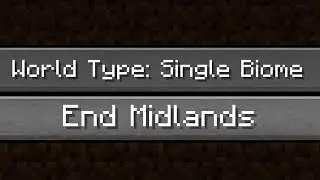 WHAT will the world look like from a single END MIDLANDS biome