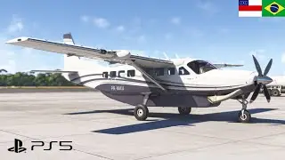 Cessna 208B Grand Caravan EX - Manaus (MAO) x Borba (RBB) [Microsoft Flight Simulator 2024 PS5]