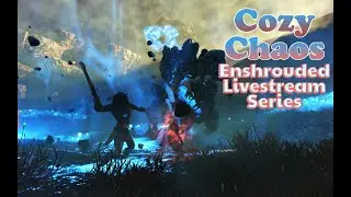 ❤️🔥 Cozy Chaos Ep. 11 | Fell Monstrosity?!? Can We Survive? | Enshrouded Co-Op Livestream