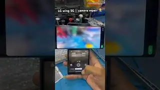 LG wing 5G📱camera repair 🧑&zwj;🔧(camera error ￼ solution )#lg #lgwing5g #viral #trending #sortsvideo
