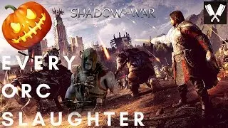 Shadow of War: EVERY ORC SLAUGHTER! (Slaughter Fortress Siege)