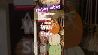 ✨🍁Amazing Fall Decor Finds at Hobby Lobby! #hobbylobby #fall #diy #craft shorts #short