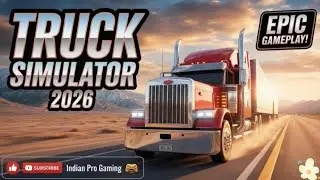 Indian Truck Driver Simulator🚛|| Real Indian Roads & Truck Driving Experience 