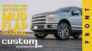 Ford Custom Accessories - Gatorback Mudflap Install Tutorial - F150 - Front
