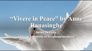 Remembering and Forgetting in Anne Ranasinghe's 
