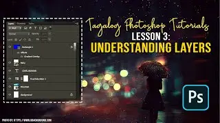 Understanding Photoshop Layers || Tagalog Photoshop Tutorials