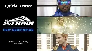 A-Train: New Beginnings Teaser (The Boys Fan Movie)