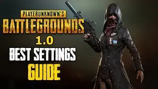Лучшие настройки PUBG 1.0 &mdash; увеличьте видимость и общую производительность