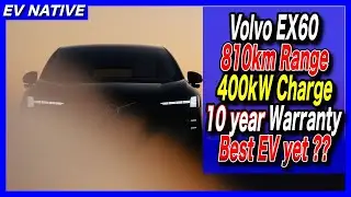 Volvo's most significant EV yet, the EX60, boasts 810km range and 10-year battery warranty