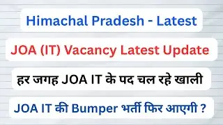 Himachal Pradesh || Upcoming JOA (IT) Vacancy Update || September 2025 ||