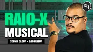 RAIO-X | Como essa Música foi Criada? | Sound Cloup - Gargantua