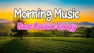 Good Morning Music - Boost Positive Energy - Soft Latin Cha Cha Rumba Guitar Saxophone Instrumental