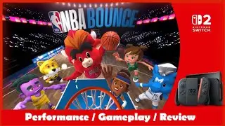 Switch 2 | NBA Bounce | Performance / Gameplay / Review 