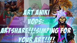 ArtShare!!! Simping for your art!!!