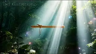 Returning to You - 528 Hz Healing Frequency for the Heart with Native American Flute