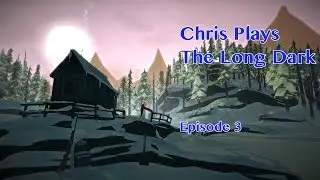 The Long Dark - Episode 3 - Orange Soda Party