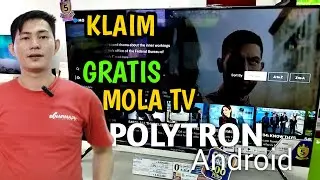 Cara Login Mola TV Polytron | Klaim Gratis MOLA TV  POLYTRON 1 Tahun