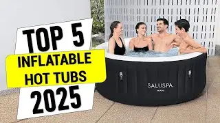 ✅Top 5 des meilleurs spas gonflables de 2025 | Meilleurs spas gonflables