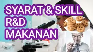 Syarat Research and Development Industri Pangan Dari Skill Sampai Tugas