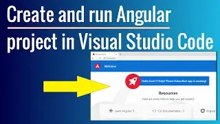 Creating and Running Angular Project in Visual Studio Code | VS Code Tutorial for Beginners