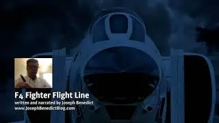 F4 Fighter Flight Line Story by Joseph Benedict