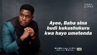 Obby Alpha - Nimeuona ( Official  Lyrics ).