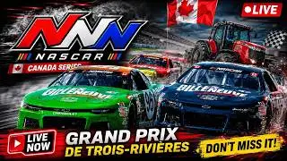 🏁 LIVE NOW: Grand Prix de Trois-Rivières | NASCAR Canada Series 2026