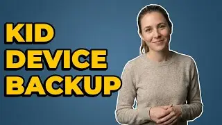 What Is A Simple Data Backup Routine For Kids' Devices?