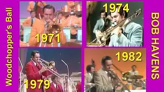 Bob Havens, Trombone: 