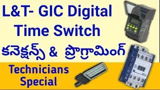 (#08) L&T - GIC Digital Time switch Connections, Programming and settings