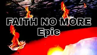 FAITH NO MORE - Epic (Lyric Video)