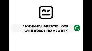 FOR-IN-ENUMERATE loop with ROBOT FRAMEWORK