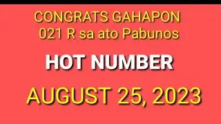 HOT NUMBER TODAY CONGRATS GAHAPON PABUNOS