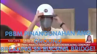 PBBM PINANGUNAHAN ANG GROUND BREAKING SA BUCANA BRIDGE! PATUNAY NA SA KANYANG PROJECT ITO!