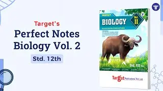 Std. 12th Perfect Biology Vol. 2 | Target Publications
