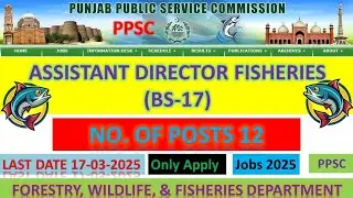 Assistant Director Fisheries jobs 2025 || PPSC Add No.8 ||#zoology #biology #wildlife #fish #ocean