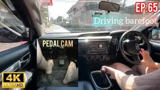 EP.65 | TOYOTA HILUX REVO 2.4 M/T | pedal cam (b￼arefoot) - POV Drive [4K 60fps]