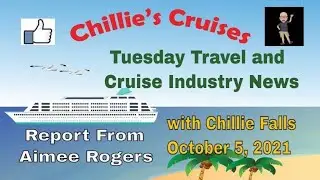 Tuesday Travel and Cruise Industry News