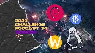 Podcast 34 - HDR on Linux and Debian Challenge