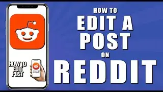 How to edit a post on reddit (2024)
