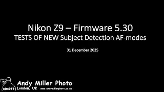 Nikon Z9 FW 530 AF tests